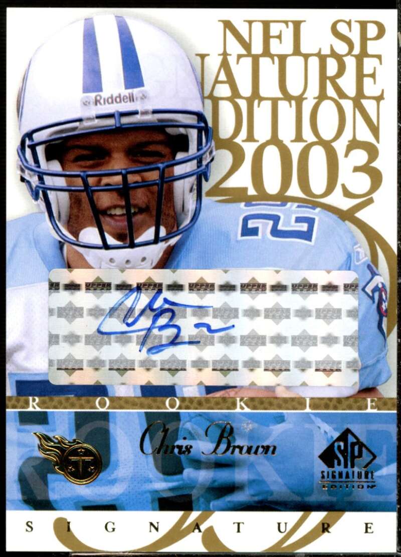 Chris Brown Rookie Card 2003 SP Signature Autographs Blue Ink #CB  Image 1