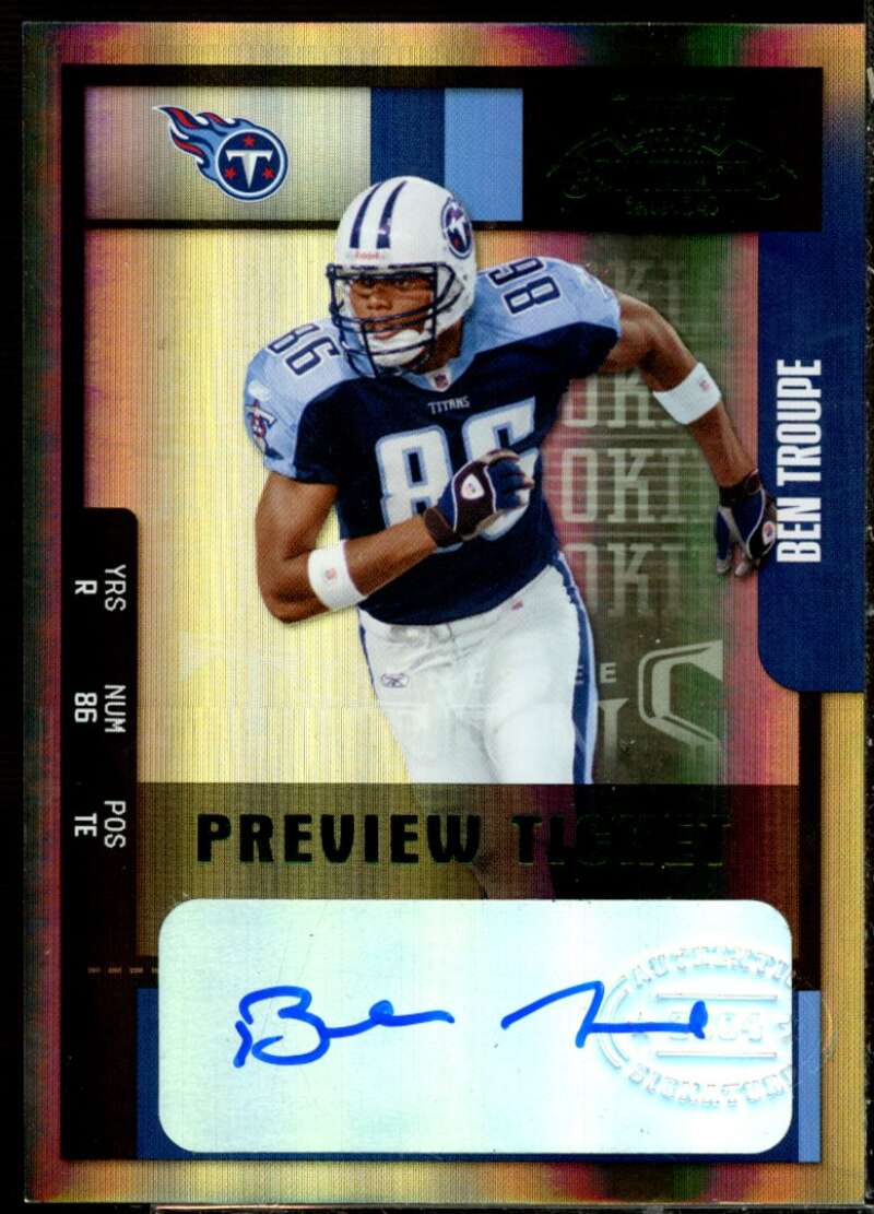 Ben Troupe Card 2004 Leaf Limited Contenders Preview Autographs #107  Image 1