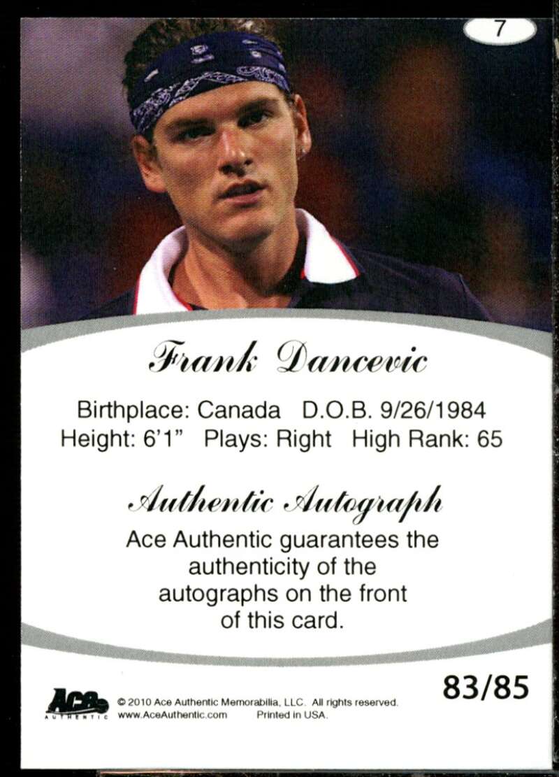 Frank Dancevic Card 2010 Ace Authentic Aces #7  Image 2