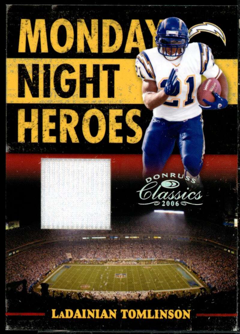 LaDainian Tomlinson Card 2006 Donruss Classics Monday Night Heroes Jerseys #20  Image 1