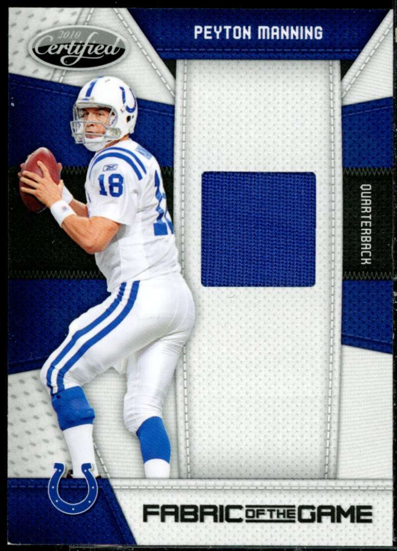 Peyton Manning Card 2010 Certified Fabric of the Game #111  Image 1