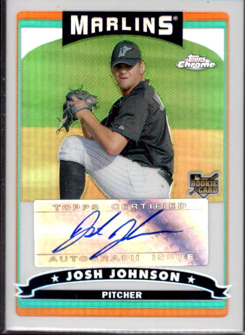 Josh Johnson AU Card 2006 Topps Chrome Refractors #348  Image 1