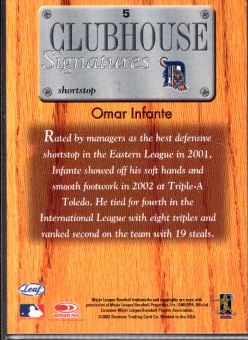 Omar Infante Card 2003 Leaf Clubhouse Signatures Bronze #5  Image 2