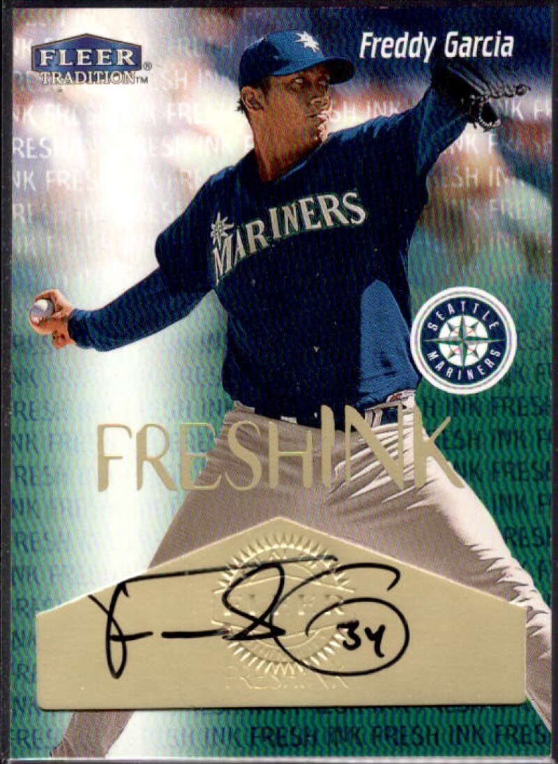 Freddy Garcia Card 2000 Fleer Tradition Fresh Ink #11  Image 1