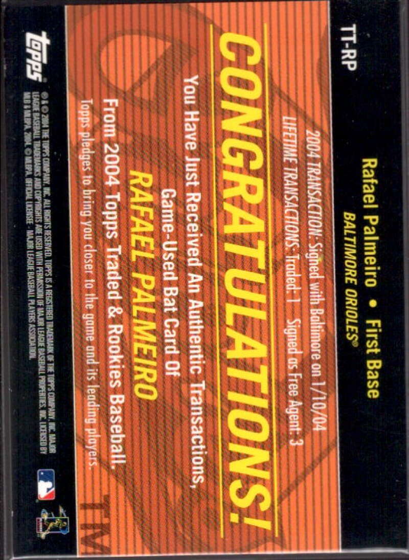 Rafael Palmeiro Bat Card 2004 Topps Traded Transactions Relics #RP  Image 2