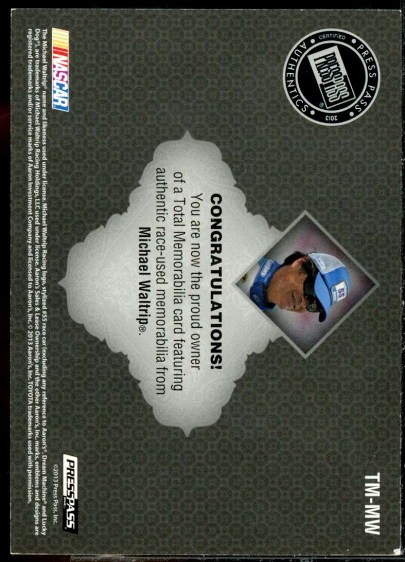 Michael Waltrip/475* Card 2013 Total Memorabilia Single Swatch Silver #TMMW  Image 2