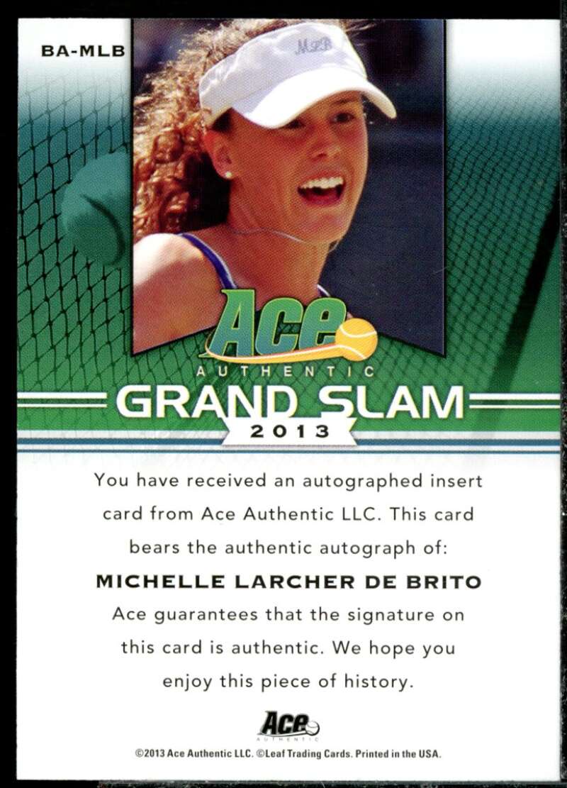 Michelle Larcher de Brito Card 2013 Ace Authentic Grand Slam #BAMLB  Image 2