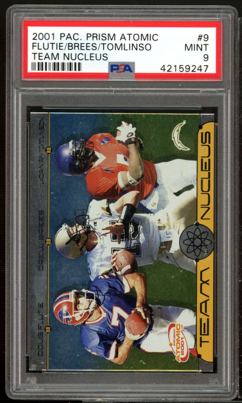 Flutie/ Drew Brees /Tomlinson RC 2001 Pacific Prism Atomic Team Nucleus #9 PSA 9 Image 1