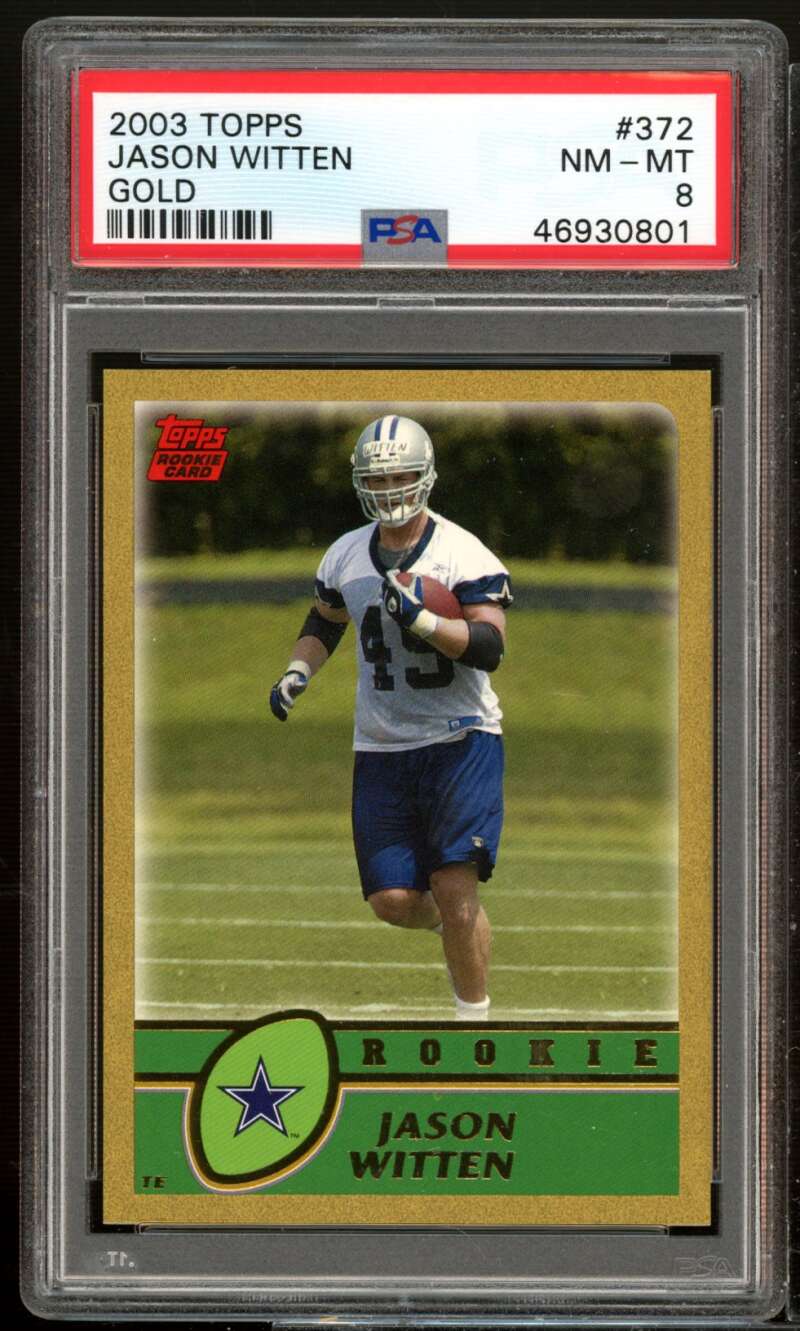 Jason Witten Rookie Card 2003 Topps Gold (pop 1) #372 PSA 8 Image 1