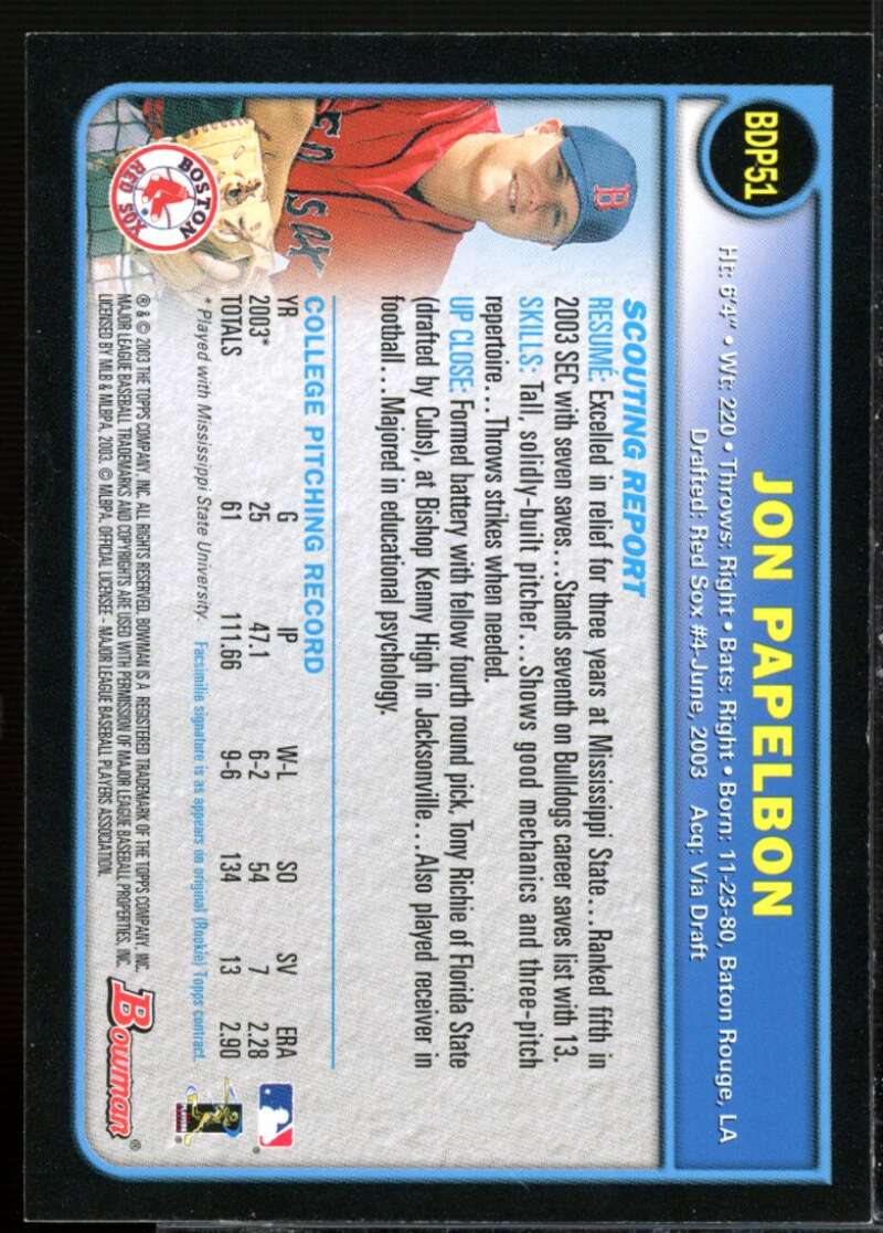Jon Papelbon Rookie Card 2003 Bowman Draft #51  Image 2