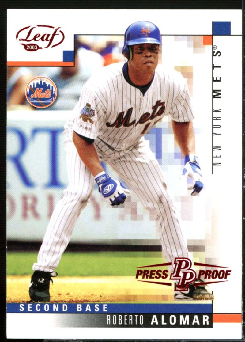 Roberto Alomar Card 2003 Leaf Press Proof #209  Image 1