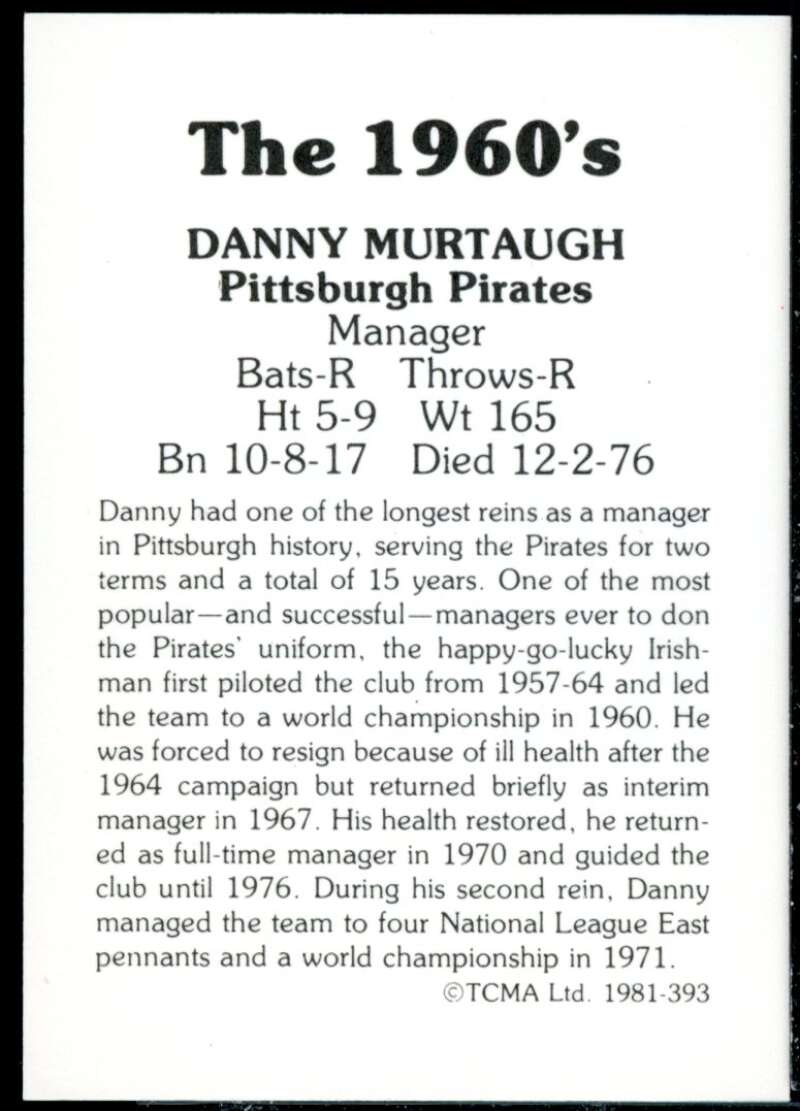Danny Murtaugh MG Card 1981 TCMA 60's II #393  Image 2