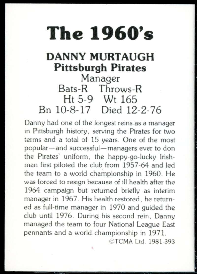 Danny Murtaugh MG Card 1981 TCMA 60's II #393  Image 2