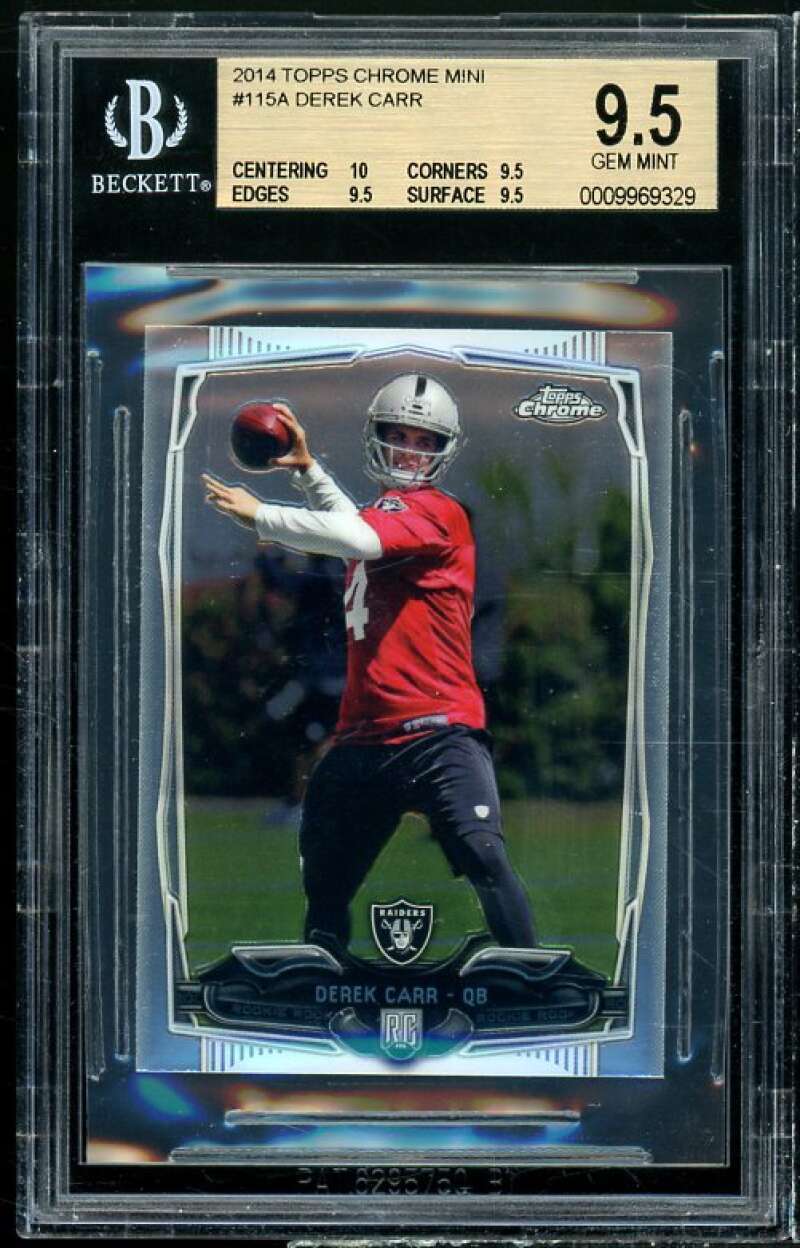 Derek Carr Rookie Card 2014 Topps Chrome Mini #115 BGS 9.5 (10 9.5 9.5 9.5) Image 1