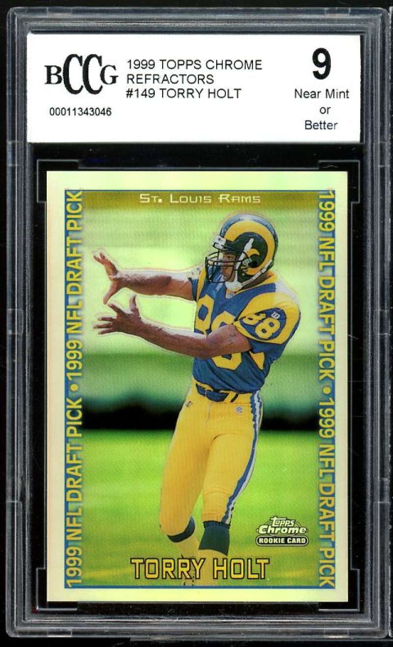 1999 Topps Chrome Refractors #149 Torry Holt Rookie Card BGS BCCG 9 Near Mint+ Image 1