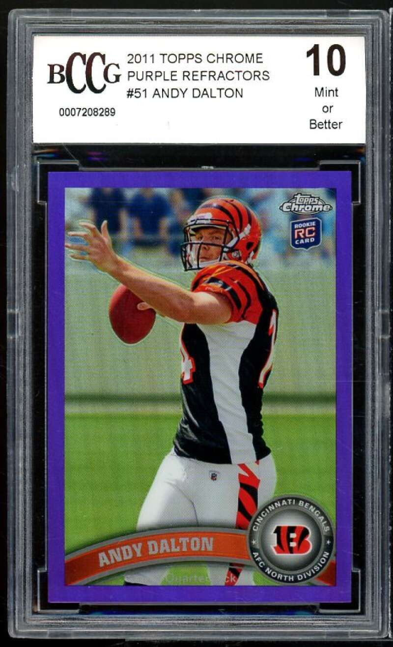 2011 Topps Chrome Purple Refractors #51 Andy Dalton Rookie Card BGS BCCG 10 Mint Image 1