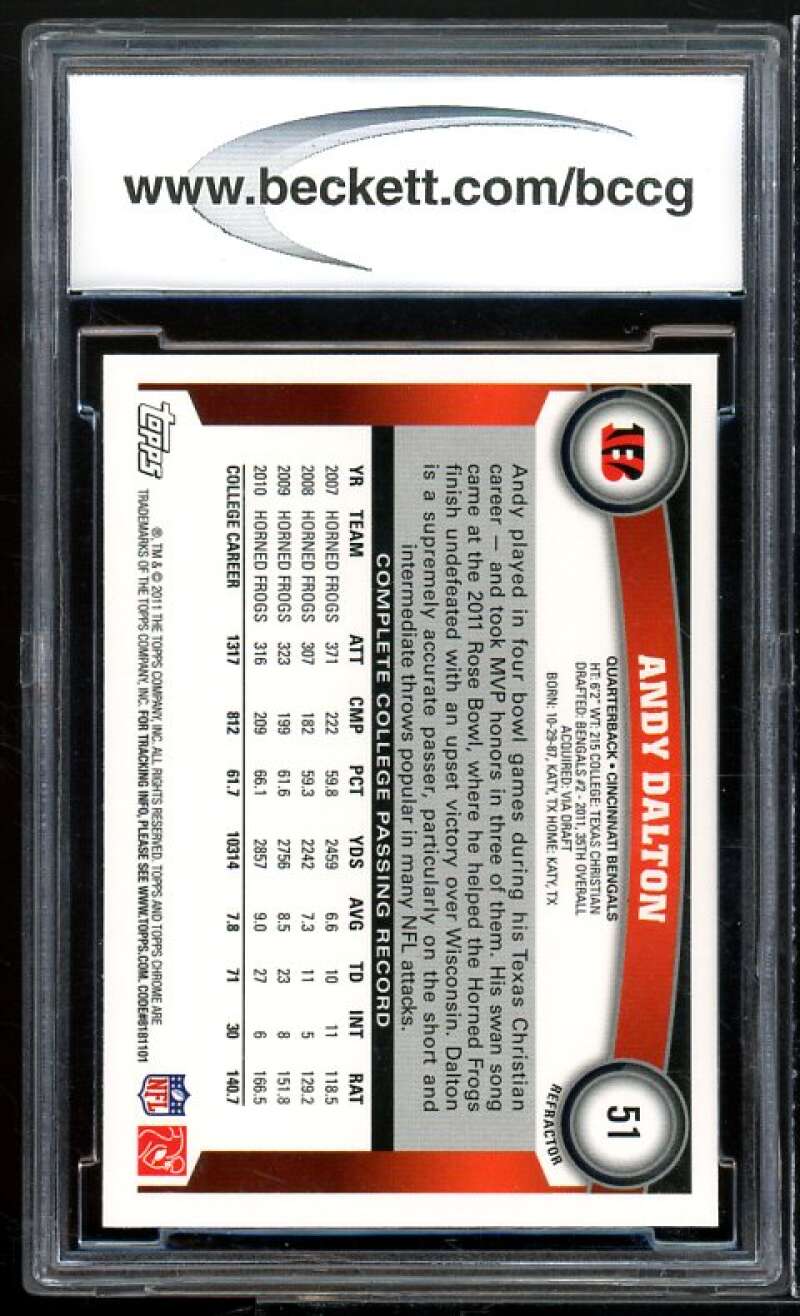 2011 Topps Chrome Refractors #51 Andy Dalton Rookie Card BGS BCCG 10 Mint+ Image 2