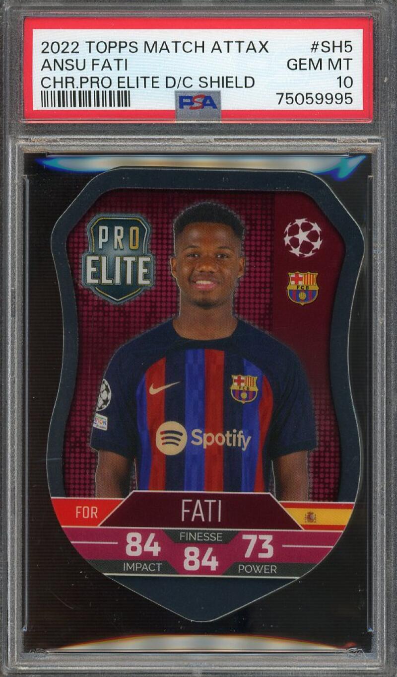 Ansu Fati 2022 Topps Match Attax Chrome Pro Elite DC Shield  #SH5 PSA 10 Image 1