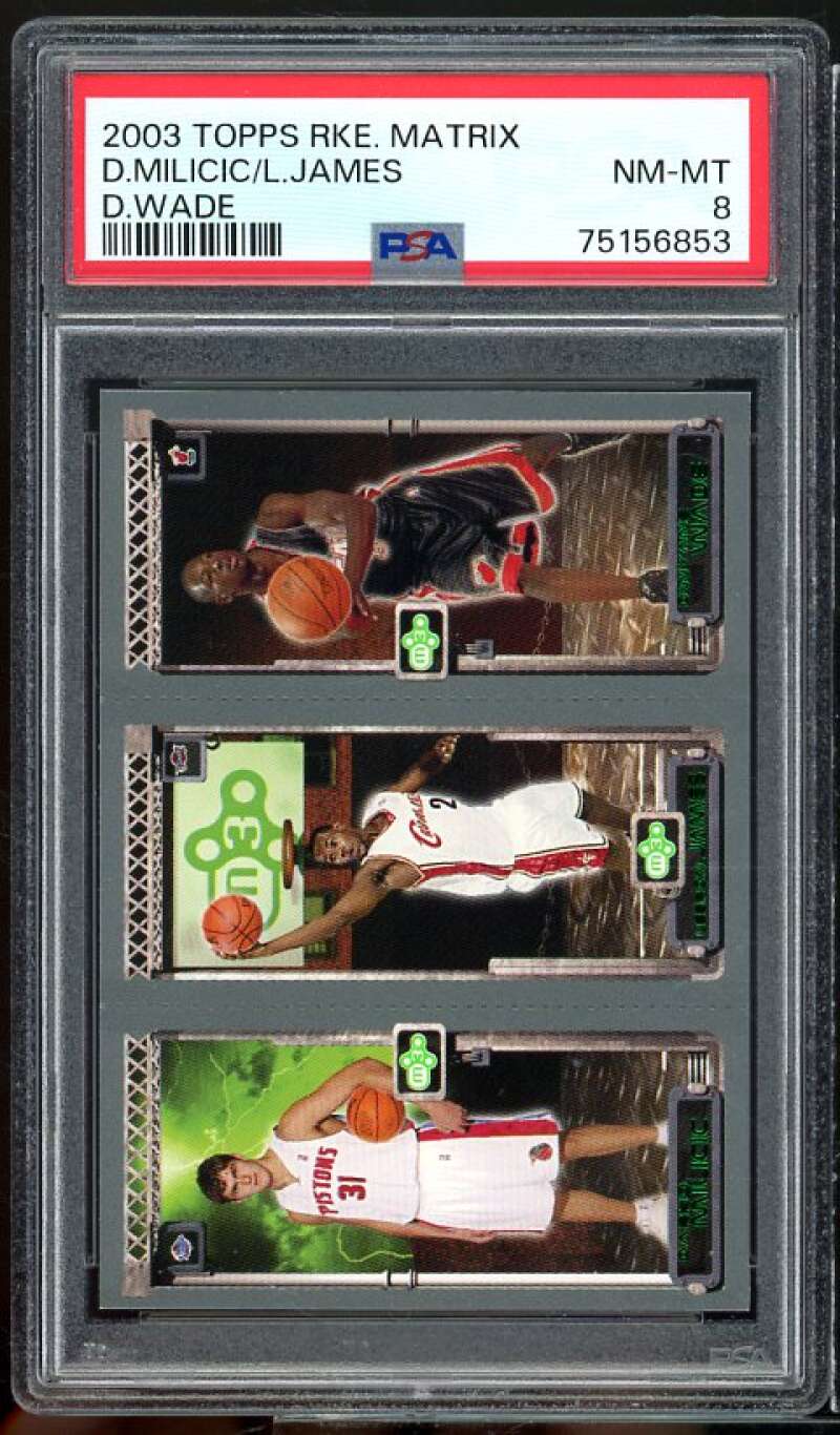 Dwayne Wade / Milicic / Lebron James Rookie Card 2003-04 Topps Matrix #111 PSA 8 Image 1