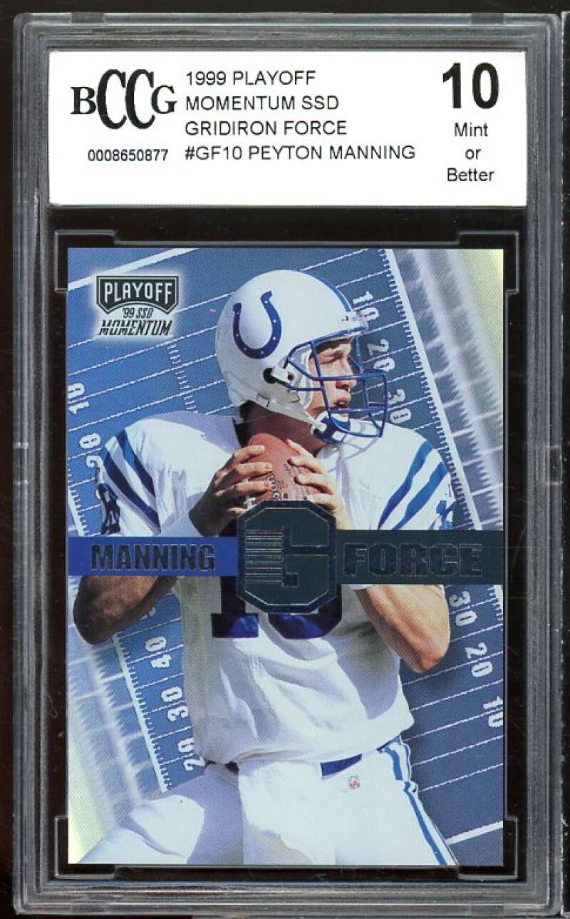 1999 Playoff Momentum SSD Gridiron Force #gf10 Peyton Manning BGS BCCG 10 Mint+ Image 1