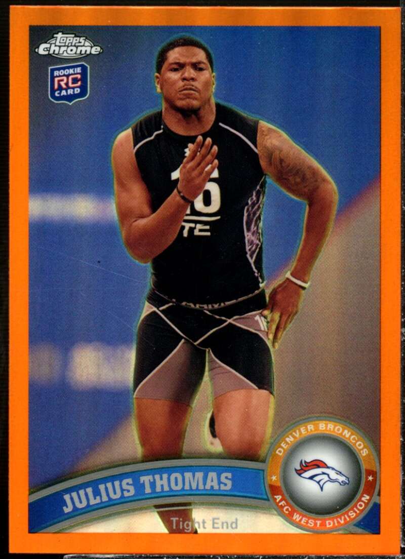 Julius Thomas Rookie Card 2011 Topps Chrome Orange Refractors #92  Image 1