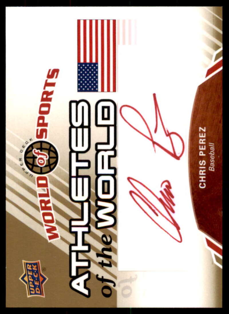 Chris Perez 2010 Upper Deck World of Sports Athletes of the World Autographs #AW1  Image 1