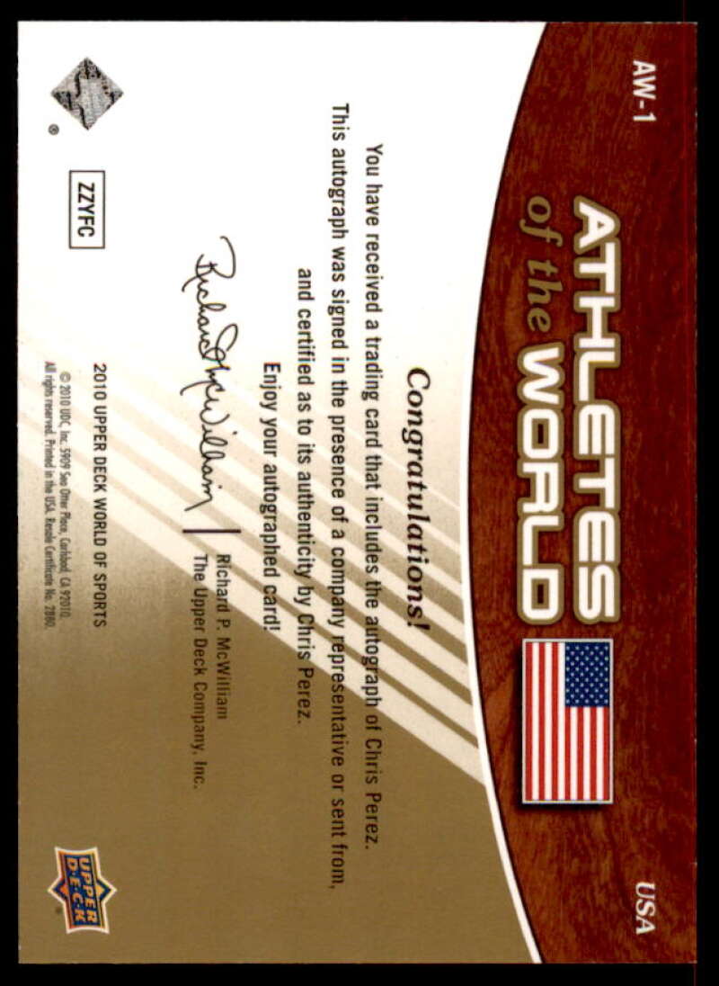Chris Perez 2010 Upper Deck World of Sports Athletes of the World Autographs #AW1  Image 2