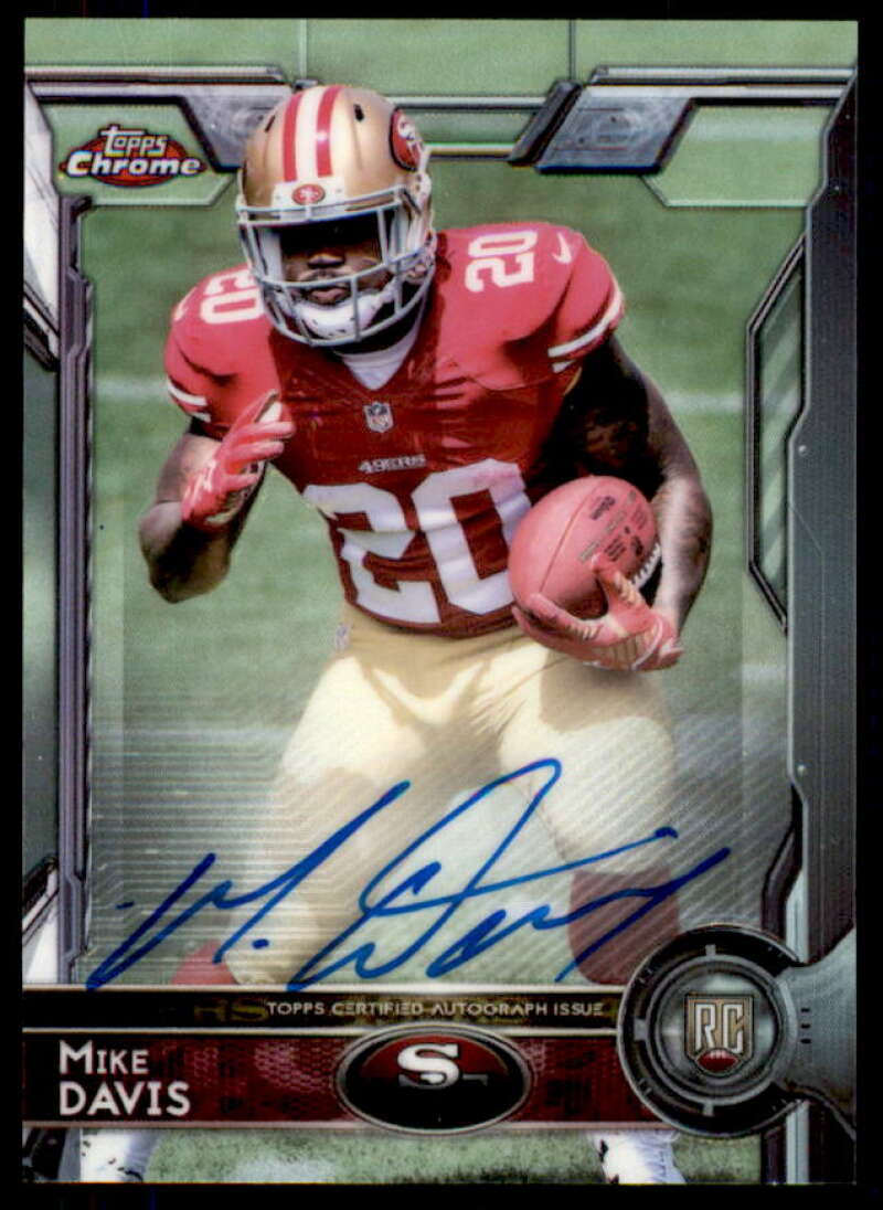 Mike Davis Rookie Card 2015 Topps Chrome Rookie Autographs #139  Image 1