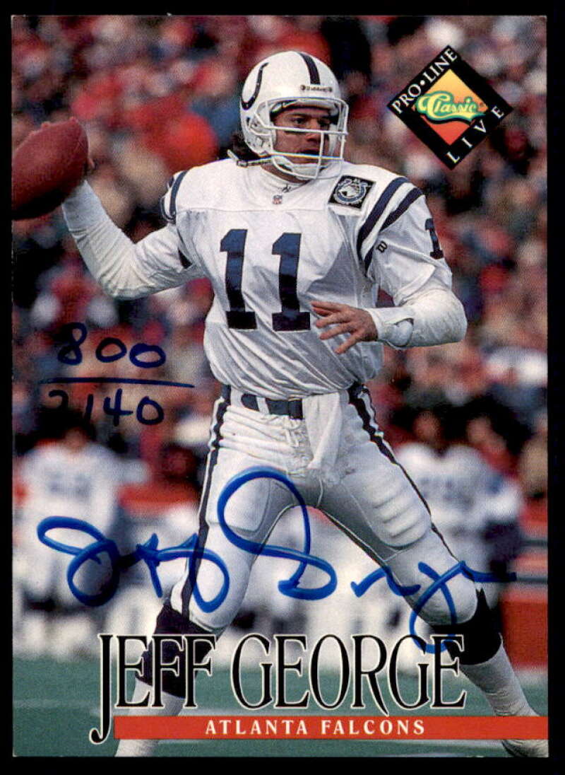 Jeff George Card 1994 Pro Line Live Autographs #55  Image 1