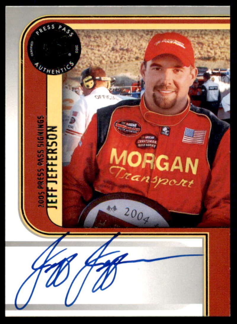 Jeff Jefferson Card 2005 Press Pass Signings #25  Image 1