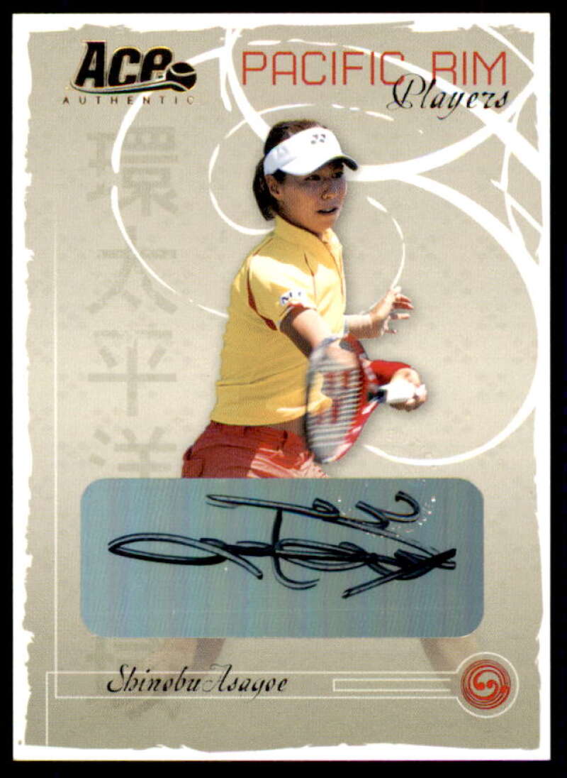 Shinobu Asagoe 2006 Ace Authentic Grand Slam Pacific Rim Players Autographs #3  Image 1