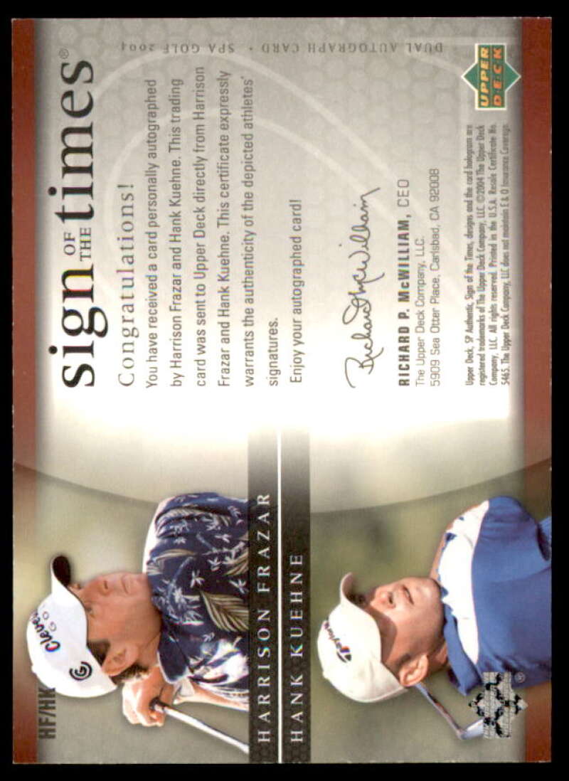 Harrison Frazar/ Hank Kuehne 2004 SP Authentic Sign of the Times Double #HF/HK  Image 2