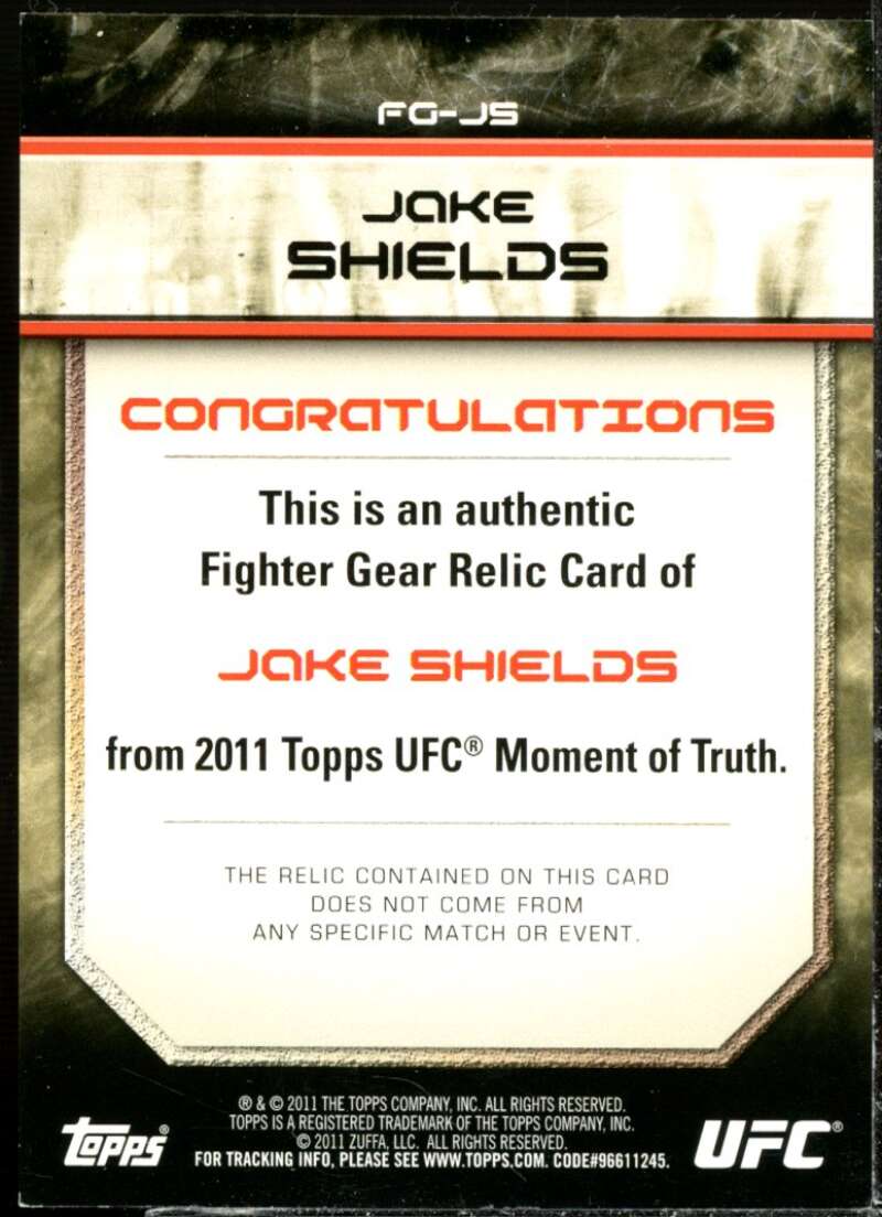 Jake Shields Card 2011 Topps UFC Moment of Truth Fighter Relics #FGJS  Image 2