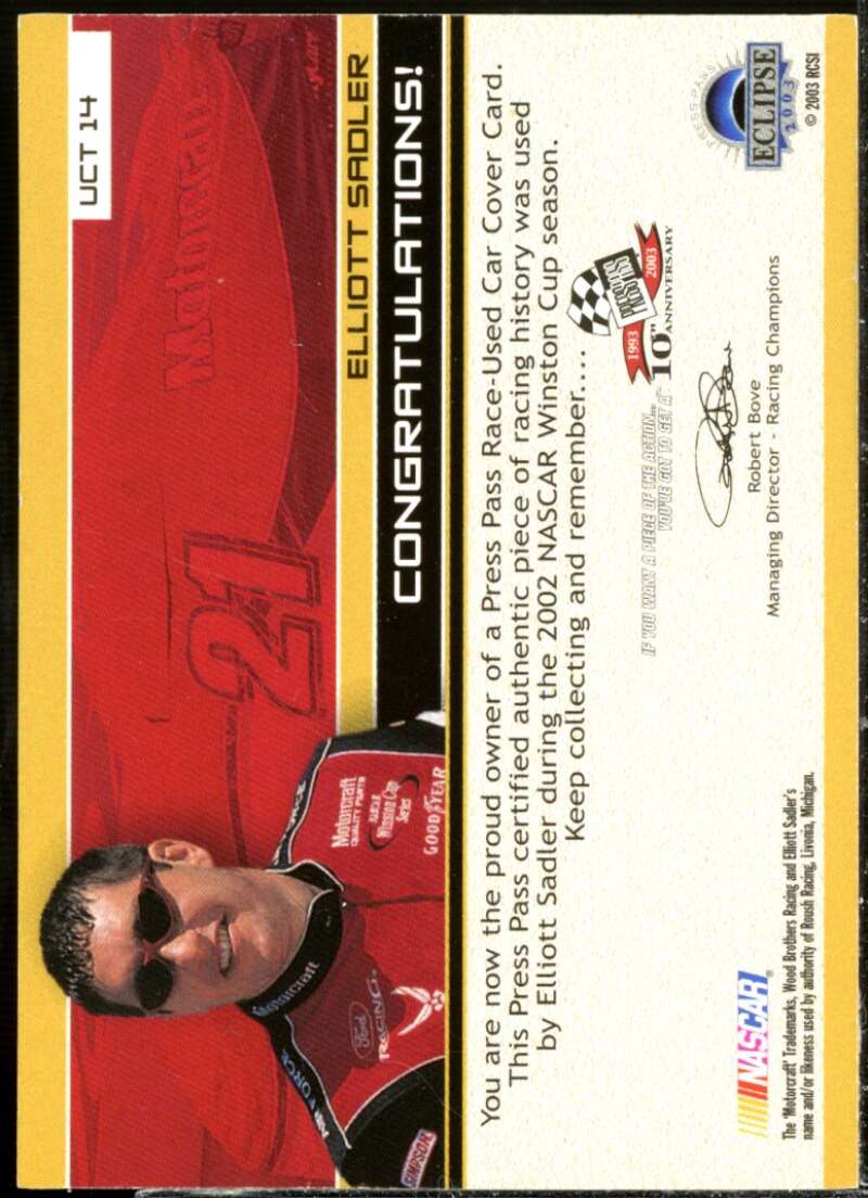 Elliott Sadler Card 2003 Press Pass Eclipse Under Cover Cars #UCT14  Image 2