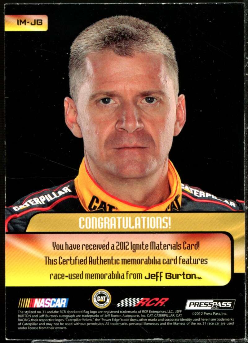 Jeff Burton Card 2012 Press Pass Ignite Materials Silver #IMJB  Image 2