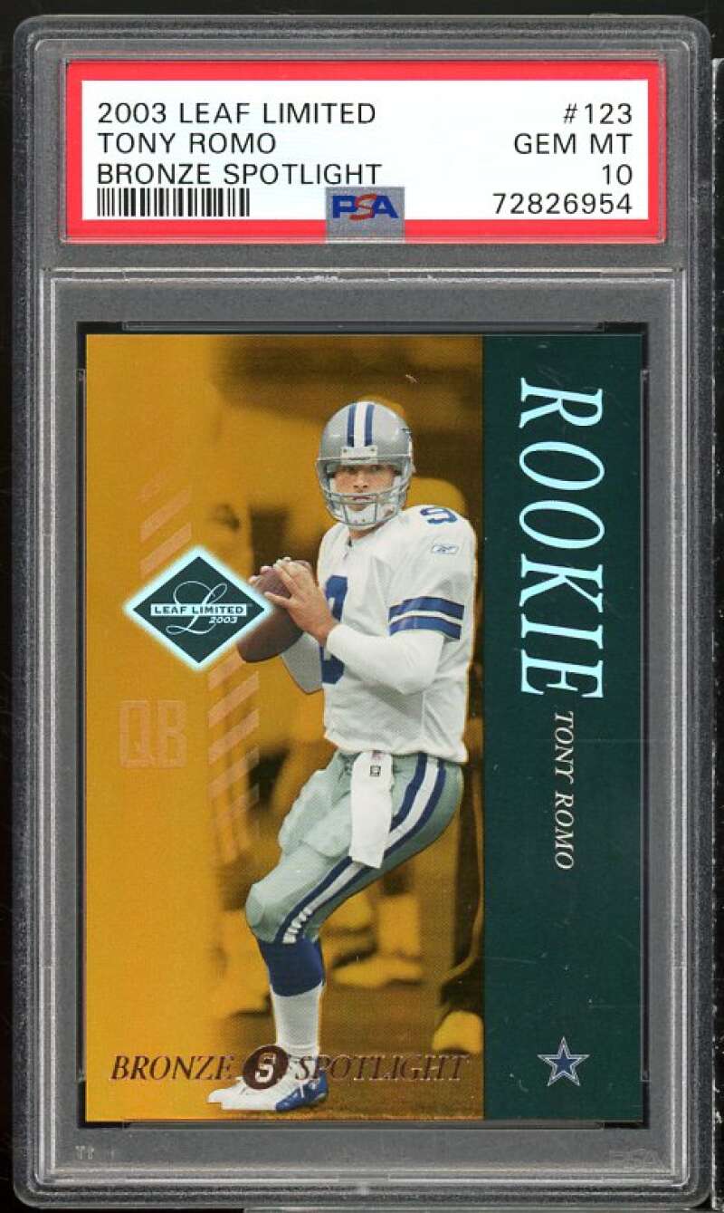 Tony Romo Rookie Card 2003 Leaf Limited Bronze Spotlight #123 PSA 10 Image 1