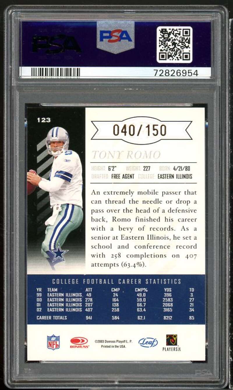 Tony Romo Rookie Card 2003 Leaf Limited Bronze Spotlight #123 PSA 10 Image 2