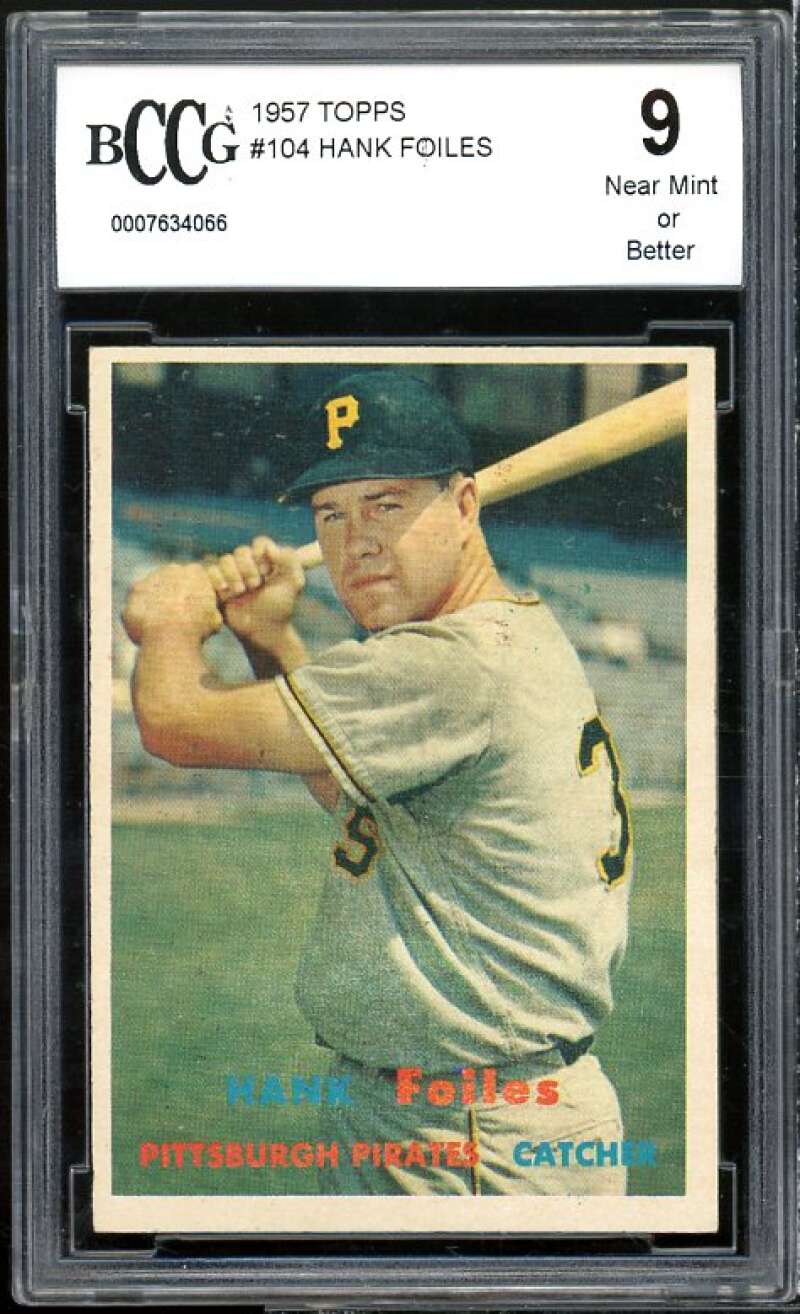 Hank Foiles Card 1957 Topps #104 BGS BCCG 9 Near Mint+ Image 1