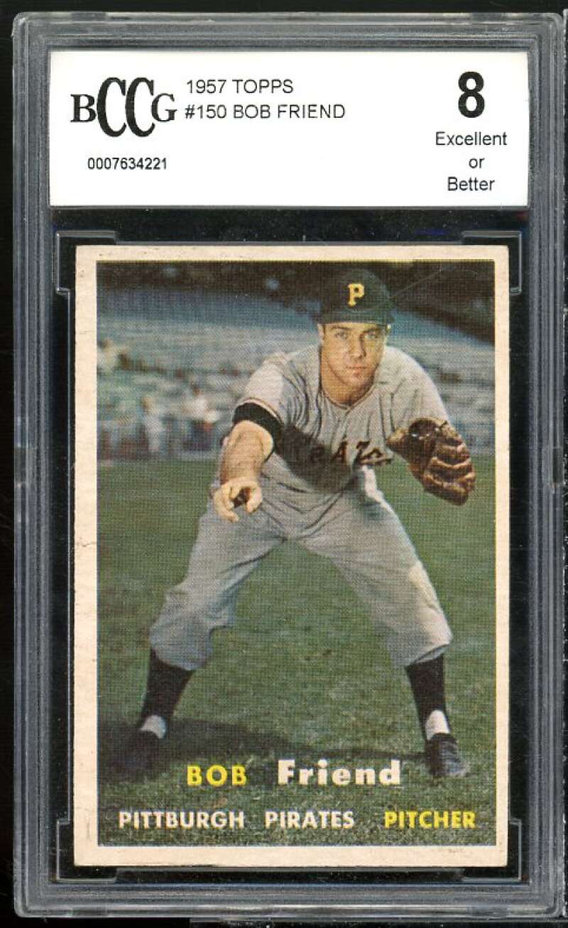 Bob Friend Card 1957 Topps #150 BGS BCCG 8 Excellent+ Image 1