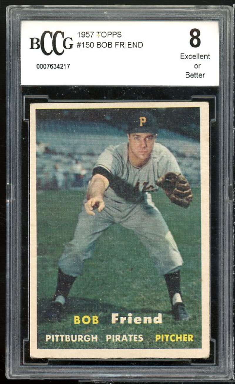 Bob Friend Card 1957 Topps #150 BGS BCCG 8 Excellent+ Image 1