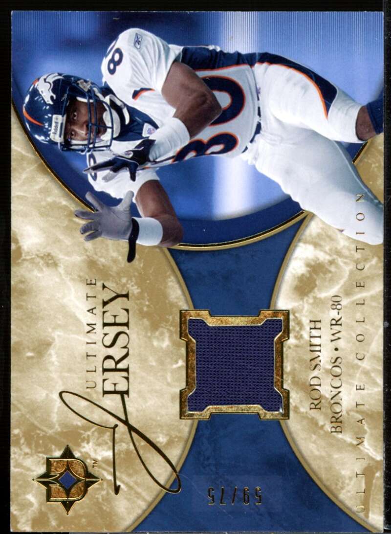 Rod Smith Card 2006 Ultimate Collection Jerseys Silver #ULRS  Image 1