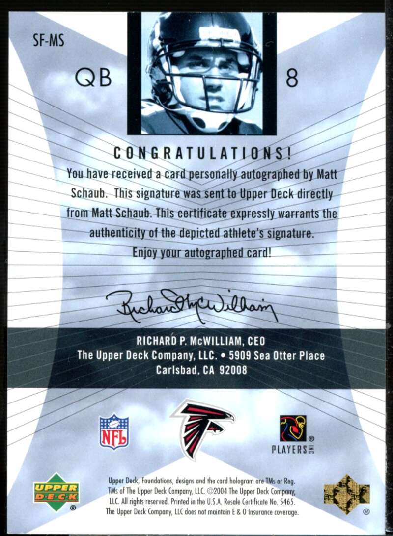 Matt Schaub Rookie Card 2004 Upper Deck Foundations Signature Foundations #SFMS  Image 2