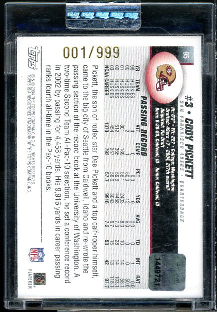 Cody Pickett AU/999 Rookie Card 2004 Topps Signature #95  Image 2