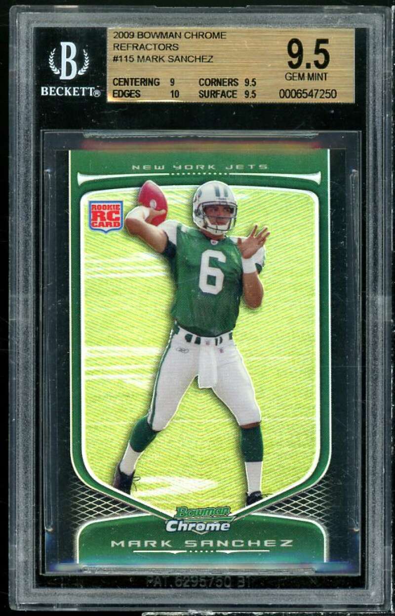 Mark Sanchez Rookie 2009 Bowman Chrome Refractors #115 BGS 9.5 (9 9.5 10 9.5) Image 1