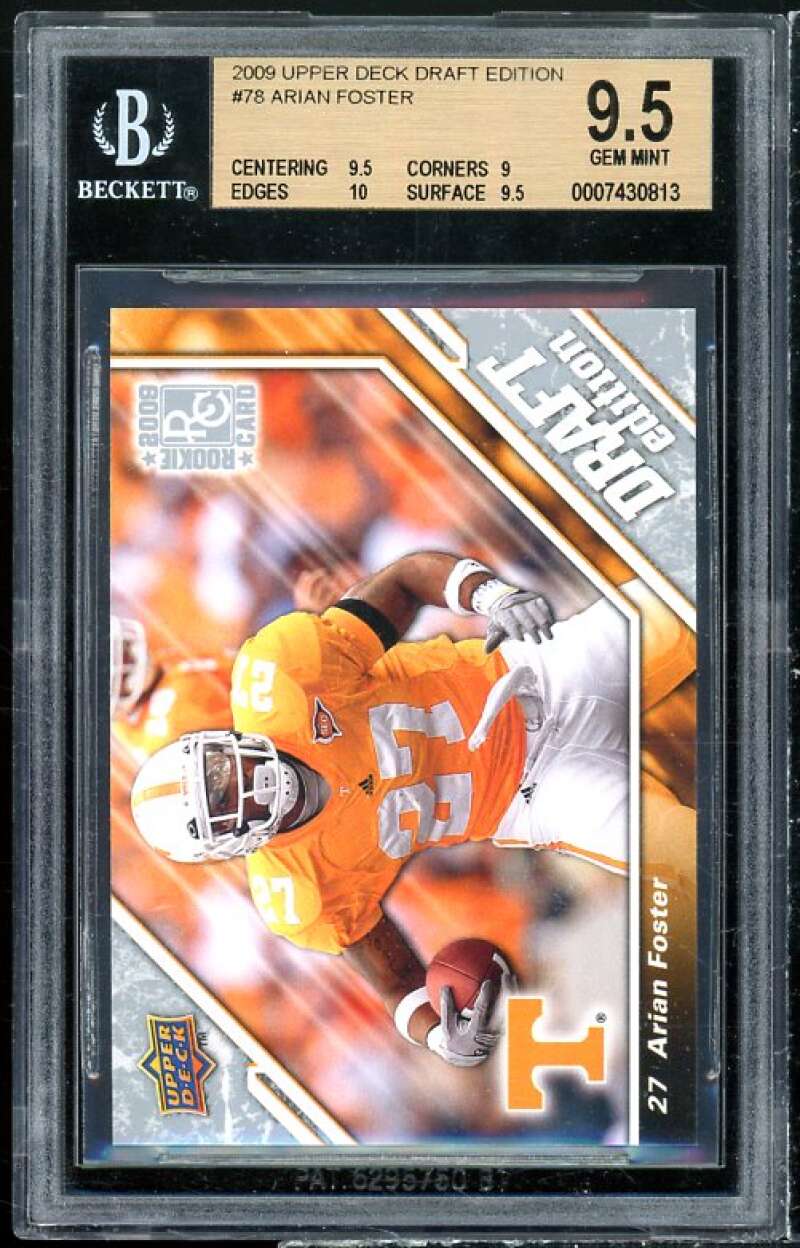 Arian Foster Rookie 2009 Upper Deck Draft Edition #78 BGS 9.5 (9.5 9 10 9.5) Image 1