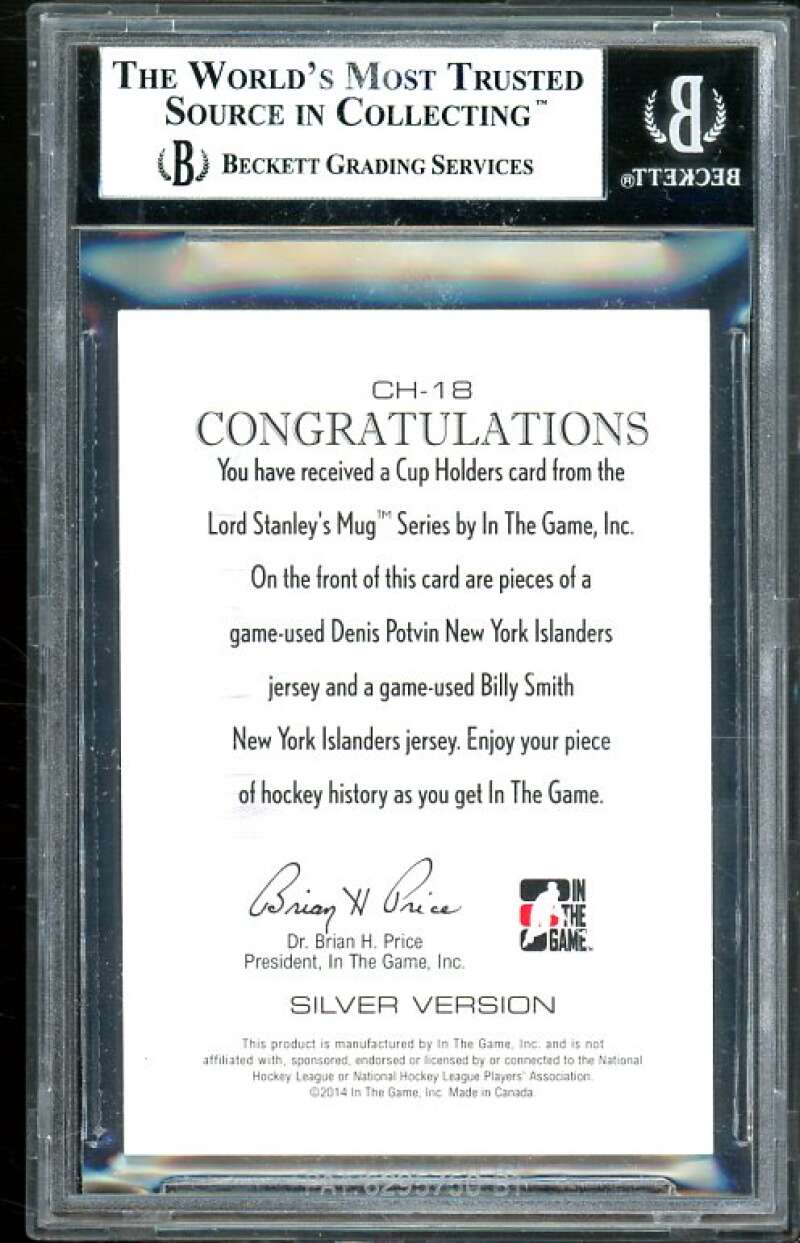 Denis Potvin/Billy Smith 2013-14 Lord Stanley's Mug Holders Jerseys #18 BGS AUTH Image 2