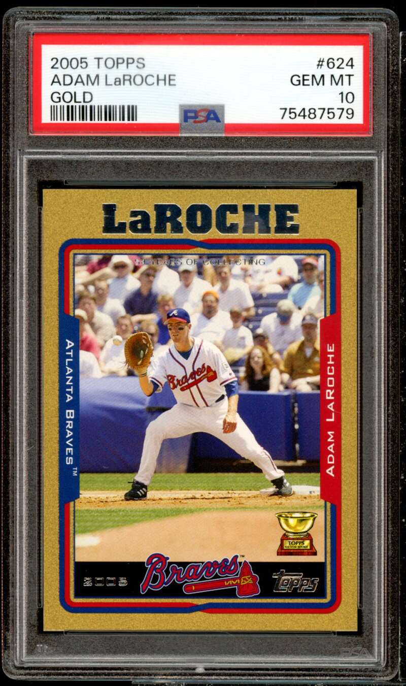 Adam LaRoche Rookie Card 2005 Topps Gold #624 (pop 1) PSA 10 Image 1