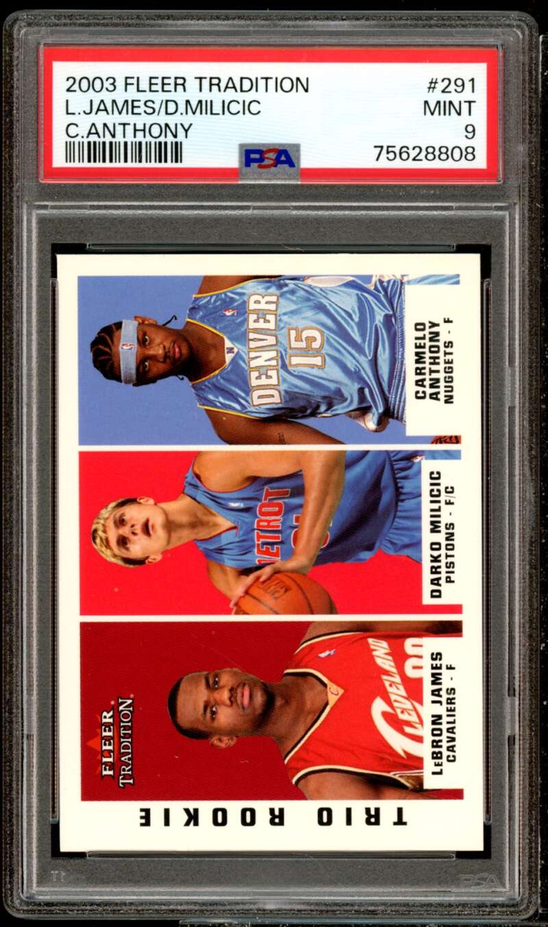 Carmelo Anthony/Milicic/Lebron James Rookie 2003-04 Fleer Tradition #291 PSA 9 Image 1