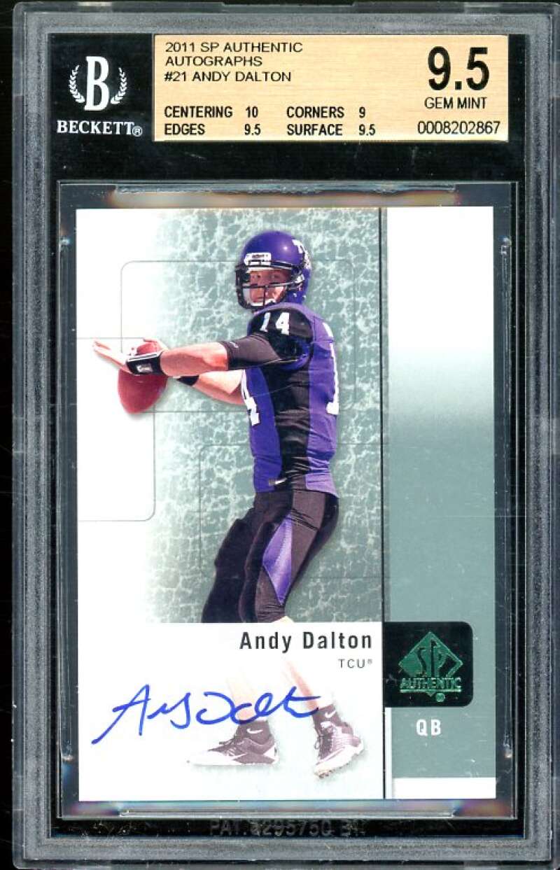 Andy Dalton Rookie Card 2011 SP Authentic Autographs #21 BGS 9.5 (10 9 9.5 9.5) Image 1