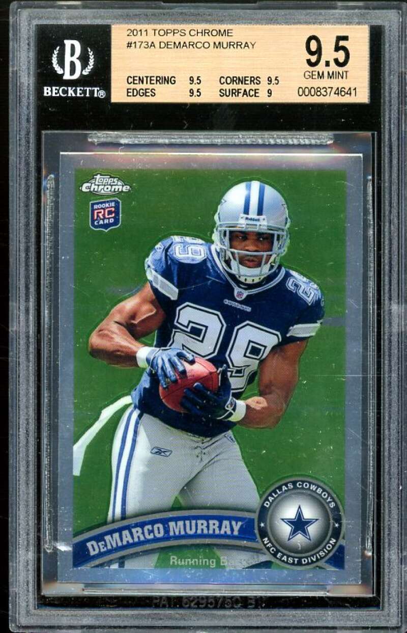 DeMarco Murray Rookie Card 2011 Topps Chrome #173 BGS 9.5 (9.5 9.5 9.5 9) Image 1